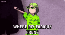 Famous Famous Meme GIF - Famous Famous Meme Famous Fucking Frens GIFs