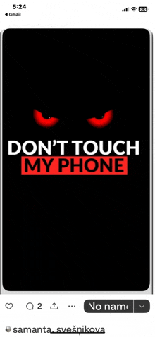 a cell phone with a do n't touch my phone message on the screen