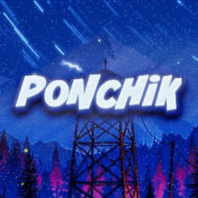 a blue background with the word ponchik in white letters