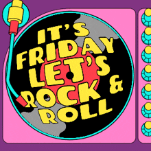 a colorful sign that says it 's friday let 's rock and roll