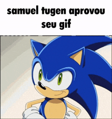 samuel tugen aprovou seu gif with a picture of sonic