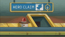 a sign that says " hero claim " on it