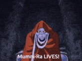Mumm-ra Lives GIF