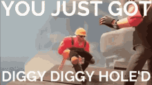 You Just Got Holed Diggy GIF