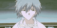 Ok Sauce Awesome Sauce GIF - Ok Sauce Awesome Sauce Kaworu GIFs