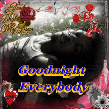 a picture of a man with the words goodnight everybody