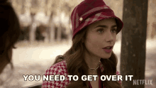 you need to get over it emily cooper lily collins emily in paris move on