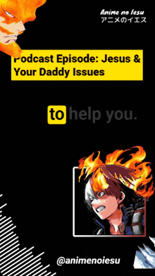 a poster for a podcast episode called jesus and your daddy issues