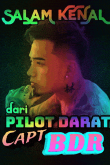 salam kenal dari pilot darat capti bdr is written on a poster