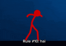 a red stick figure on a blue background with rule # 10 hai below it