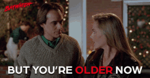 But Youre Older Now Youre Wiser Now GIF - But Youre Older Now Youre Wiser Now Youre Wiser GIFs