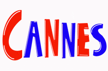 the word cannes is written in red and blue letters