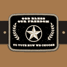 God Bless Our Freedom Vote How We Choose GIF - God Bless Our Freedom Vote How We Choose Belt Buckle GIFs