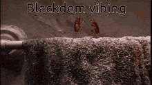 blackdem vibing