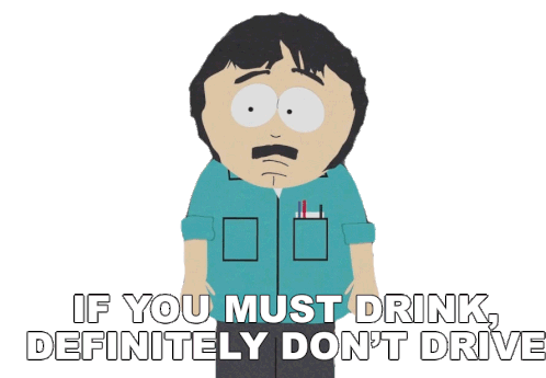 If You Must Drink Definitely Dont Drive Randy Marsh Sticker - If You Must Drink Definitely Dont Drive Randy Marsh South Park Stickers