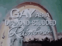Gay Diamond Studded Rainbow GIF - Gay Diamond Studded Rainbow GIFs