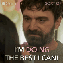 Im Doing The Best I Can Paul GIF - Im Doing The Best I Can Paul Sort Of GIFs