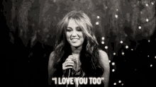 Miley Cyrus I Love You Too GIF - Miley Cyrus I Love You Too GIFs