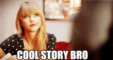 Taylor Swift GIF - Cool Story Bro Unimpressed Taylor Swift GIFs