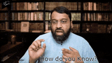 Yasir Qadhi Knowledge GIF - Yasir Qadhi Knowledge Questioning GIFs