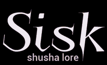 сиск Shusha GIF - сиск Shusha Lore GIFs
