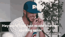 Heywardtroii Spelling Error GIF - Heywardtroii Spelling Error Jake GIFs