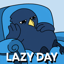 a cartoon of a bird laying on a blue couch with the words lazy day below it