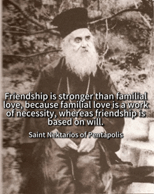 saint nektarios of pentapolis wrote a quote about friendship