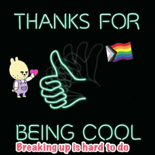 a poster that says thanks for being cool
