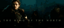 King Of The North GIF - Got Game Of Thrones Robb Stark GIFs