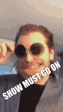 Show Must Go On Shades Up GIF