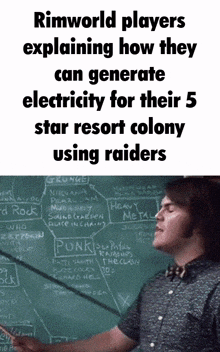 a man explains how rimworld players can generate electricity for their 5 star resort colony using raiders