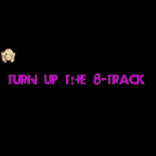 Turn Up The8track Hedwig8track GIF