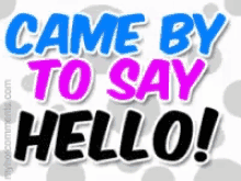 Came By To Say Hello Hi GIF - Came By To Say Hello Hi Greetings GIFs