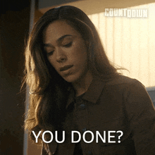 a woman says " you done " in a countdown advertisement