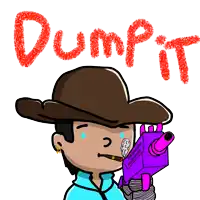 a cartoon of a man holding a gun and the word dump it above him