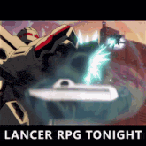 an advertisement for lancer rpg tonight features a robot
