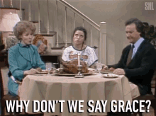Why Dont We Say Grace Lets Not And Say We Did GIF - Why Dont We Say Grace Lets Not And Say We Did Snl80s GIFs