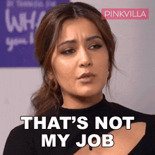Thats Not My Job Raashii Khanna GIF - Thats Not My Job Raashii Khanna Pinkvilla GIFs