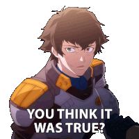 a cartoon character says " you think it was true " in front of a white background