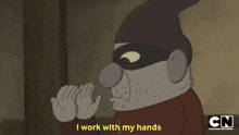 Over The Garden Wall I Work With My Hands GIF - Over The Garden Wall I Work With My Hands I'M The Highwayman GIFs