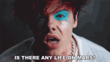 Is There Any Life On Mars Yungblud GIF - Is There Any Life On Mars Yungblud Mars GIFs