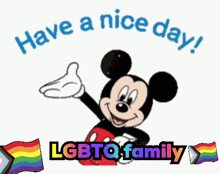 a picture of mickey mouse with the words have a nice day