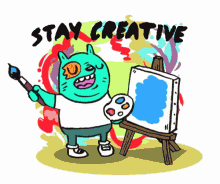 stay creative painting