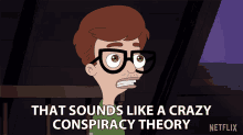 That Sounds Like A Crazy Conspiracy Theory No Way GIF - That Sounds Like A Crazy Conspiracy Theory No Way Impossible GIFs