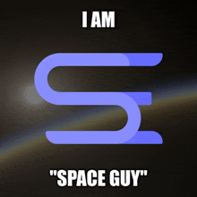 a poster that says ' i am " space guy "