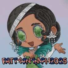a cartoon of a girl with green eyes and the name patty on it
