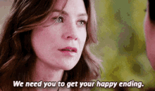 Greys Anatomy Meredith Grey GIF - Greys Anatomy Meredith Grey We Need You To Get Your Happy Ending GIFs