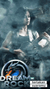 a woman is playing a guitar in front of a logo that says dream rock