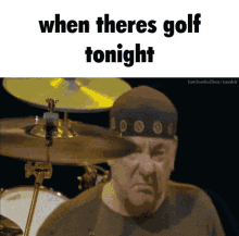 when theres golf tonight get on golf neil peart rush golf with your friends